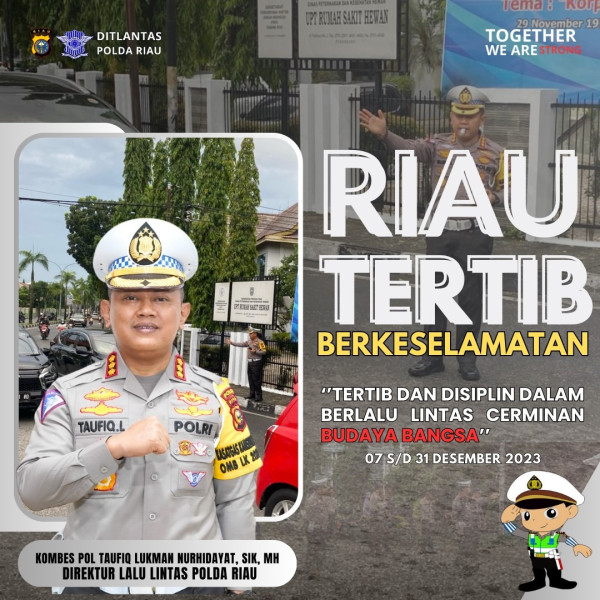 Hadirkan Program RTB - 2023 Secara Serentak Di Lantas Polda Riau Tingkatkan Kamtibmas Dan Kamseltibcar Lantas