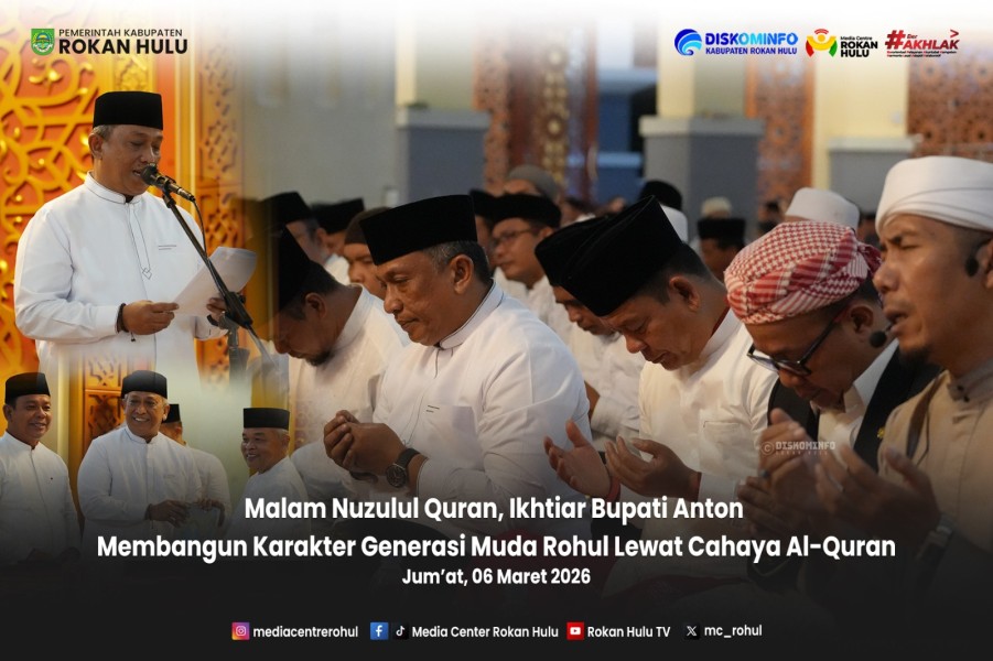 Malam Nuzulul Quran, Ikhtiar Bupati Anton Membangun Karakter Generasi Muda Rohul Lewat Cahaya Al-Quran