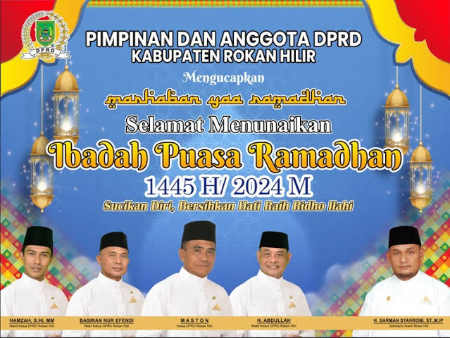 DPRD Rohil Ucapkan Selamat Menunaikan Ibadah Puasa Ramadhan 1445 H/2024 M