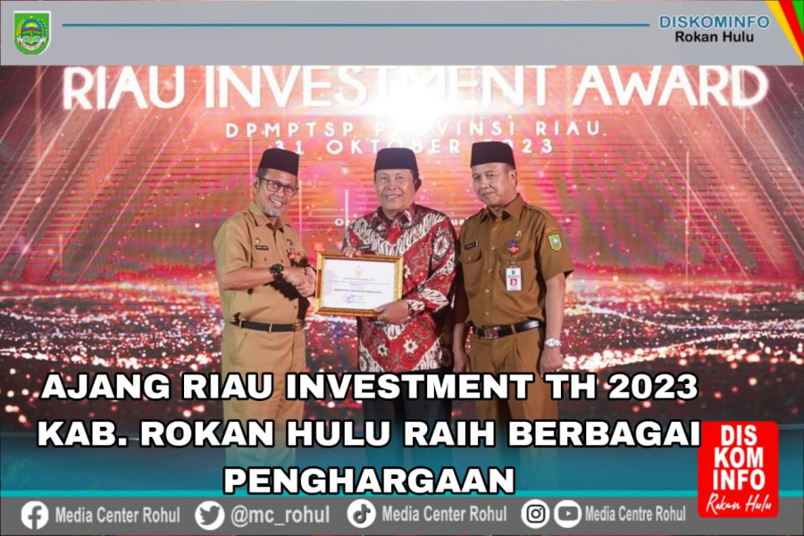 Rohul Dapat Piagam Terbaik II Kategori Kepatuhan LKPM Se Provinsi Riau
