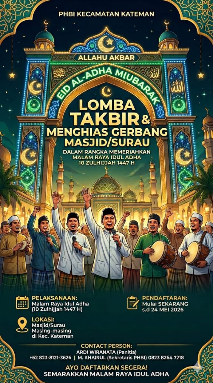 PHBI Kecamatan Kateman Akan Gelar Lomba Takbir dan Hias Gerbang Masjid Sambut Idul Adha 1447 H