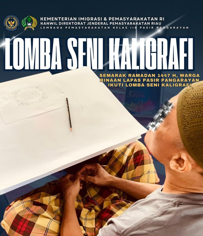 Momentum Ramadan 1447 H, Kreativitas Warga Binaan Lapas Pasir Pangaraian Bersinar Lewat Lomba Kaligrafi