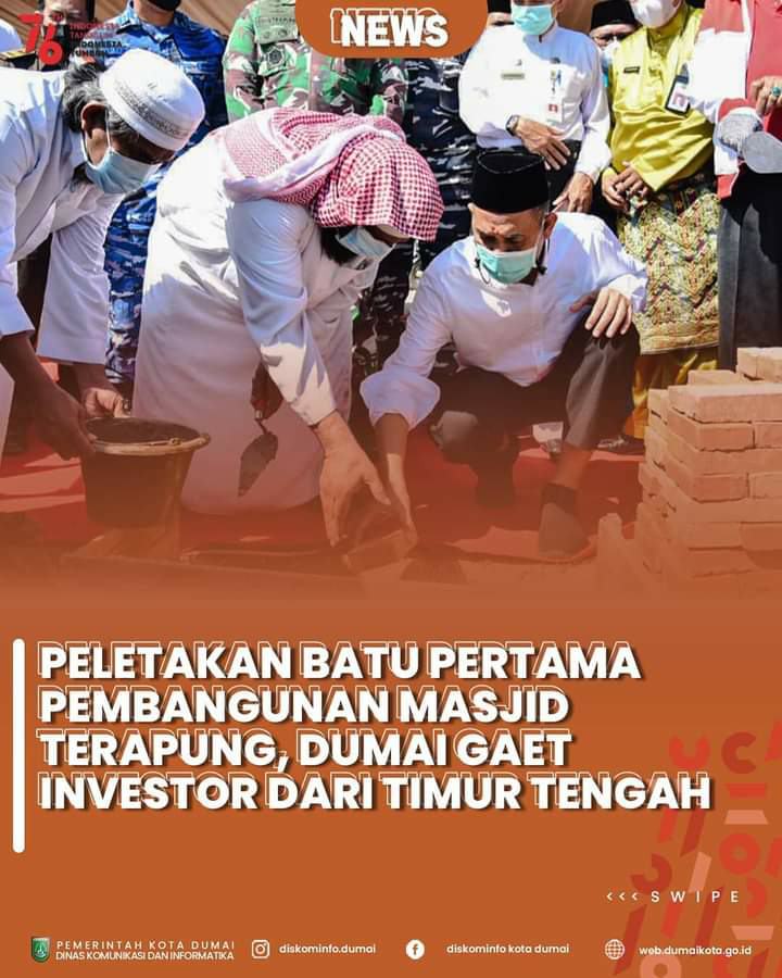 Peletakan Batu Pertama Pembangunan Masjid Terapung, Dumai Gaet Investor dari Timur Tengah