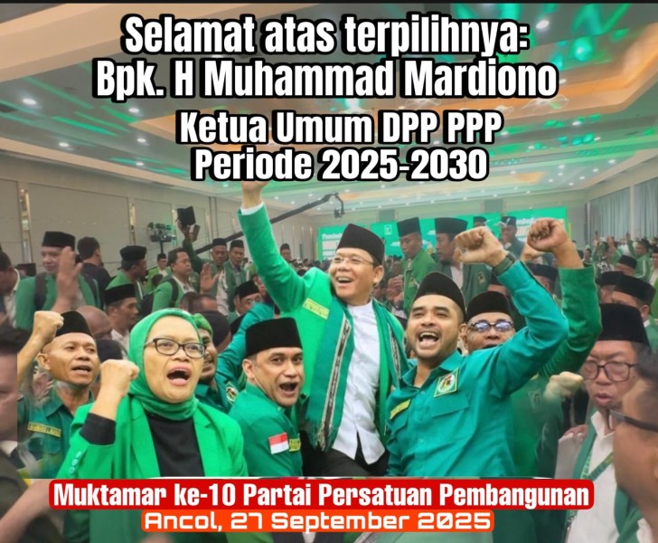 Mardiono Terpilih Secara Aklamasi Sebagai Ketua Umum Periode 2025-2030 Dalam Muktamar ke-10 PPP