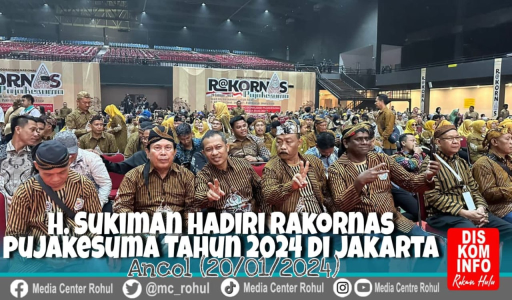 Hadiri Rakornas Pujakesuma, H. Sukiman Berharap Pesta Demokrasi Berjalan Lancar, Damai & Aman