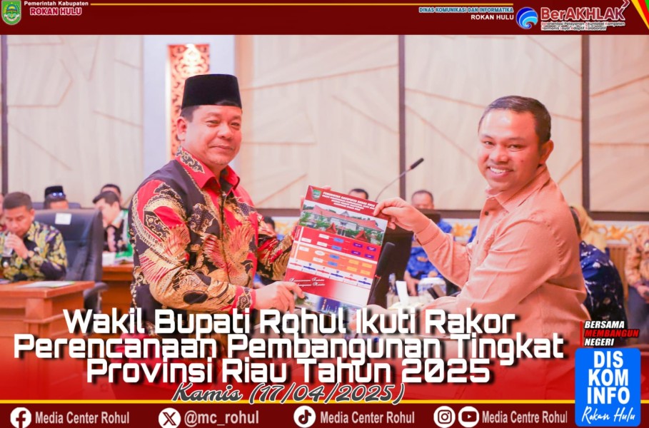 Hadiri Rakor Bersama Gubri, Wabup Rohul Usulkan Infrastruktur Dan Wisata Religi